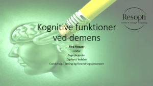 Kognitive funktioner ved demens