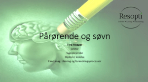 Pårørende til person med demens og hvilken rolle søvn har